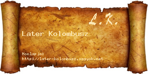 Later Kolombusz névjegykártya